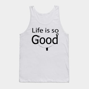 Life is so good baby smile face Tank Top